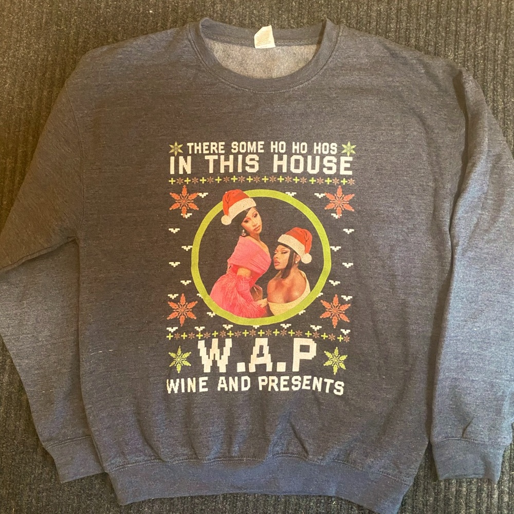 Theres Some Ho's in this house Ugly this Christmas Sweater Cardi B WAP Crewneck